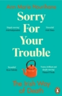 Image for Sorry for Your Trouble