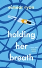 Image for Holding Her Breath