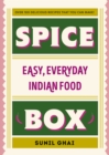 Image for Spice box  : easy, everyday Indian food