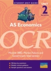 Image for AS economics, unit 2, OCRModule 2882: Market failure and government intervention : Unit 2, module 2882