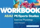 Image for AS/A2 PE/Sports Studies Exercise Physiology : Workbook
