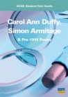 Image for Carol Ann Duffy, Simon Armitage and Pre-1914 Poetry : GCSE Student Text Guide