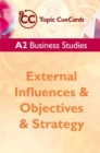 Image for A2 Business Studies : External Influences and Objectives and Strategy
