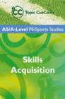 Image for AS/A Level PE/Sports Studies : Skills Acquisition