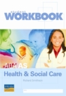 Image for AQA AS Health and Social Care : Student Workbook