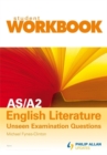 Image for AS/A2 English Literature : Unseen Examination Questions : Workbook