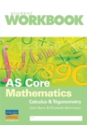 Image for AS Core Mathematics : Calculus and Trigonometry