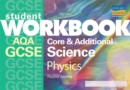 Image for AQA GCSE Core and Additional Science : Physics : Workbook