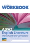Image for A2 English Literature : Intertextuality and Connections : Workbook