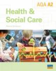 Image for A2 AQA Health and Social Care : Textbook
