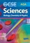 Image for AQA GCSE Sciences : Biology, Chemistry and Physics Spec by Step Guide