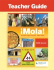 Image for !Mola! GCSE Spanish Teacher Guide + Audio CDs and CD