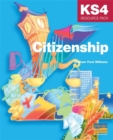 Image for Citizenship : Teacher Resource Pack - Key Stage 4