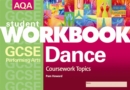 Image for AQA GCSE Performing Arts : Dance : Coursework Topics