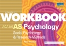 Image for AS Psychology AQA (A) : Social Psychology and Research Methods : Student Workbook