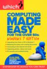 Image for Computing Made Easy for the Over 50s: Windows 7 Edition