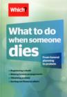 Image for What To Do When Someone Dies