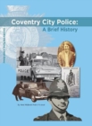 Image for Coventry City Police: A Brief History