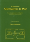 Image for In Pursuit of Alternatives to War