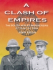 Image for Clash of Empires, A - The South Wales Borderers at Tsingtao, 1914