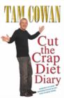Image for Tam Cowan&#39;s cut the crap diet diary