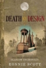 Image for Death by design  : the true story of the Glasgow Necropolis
