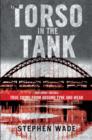 Image for The torso in the tank and other stories  : true crime from around Tyne and Wear
