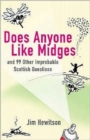 Image for Does anyone like midges?  : and 99 other improbable Scottish questions
