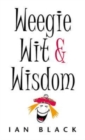 Image for Weegie wit &amp; wisdom