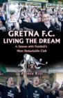 Image for In a league of their own  : on the terraces and behind the scenes of Gretna FC&#39;s unstoppable march to the SPL