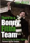 Image for There is a bonny fitba team  : fifty years of the Hibee highway