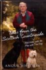 Image for Tales from the Scottish countryside  : new walks with the man with two dogs
