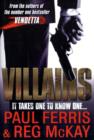 Image for Villains  : it takes one to know one