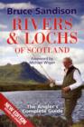 Image for Rivers &amp; lochs of Scotland  : the angler&#39;s complete guide