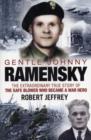 Image for Gentle Johnny Ramensky  : the extraordinary true story of the safe blower who became a war hero