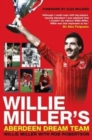 Image for Willie Miller&#39;s Aberdeen dream team