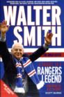 Image for Walter Smith - The Ibrox Gaffer