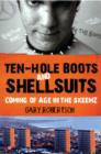Image for Ten-hole Boots and Shellsuits