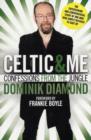 Image for Celtic &amp; me  : confessions from the jungle