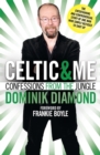 Image for Celtic &amp; me: confessions from the jungle