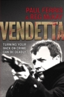 Image for Vendetta: turning your back on crime can be deadly