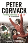 Image for From the cowshed to the kop: my autobiography
