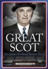 Image for Great Scot: the James Scotland Symon story