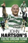 Image for John Hartson&#39;s Celtic Dream Team