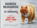 Image for Hamish McHamish of St Andrews  : cool cat about town
