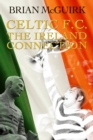 Image for Celtic FC - the Ireland Connection