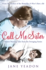 Image for Call me sister!: district nursing tales from the swinging sixties