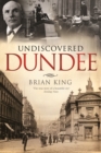 Image for Undiscovered Dundee