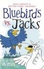 Image for Bluebirds vs Jacks and Jacks vs Bluebirds