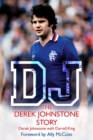 Image for DJ: the Derek Johnstone story